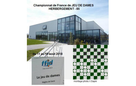 Championnat de France de Jeu de Dames des parties longues : 11 au 19 aout 2018 à Herbergement  85